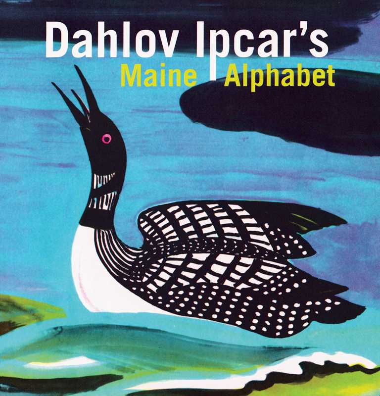 Simon & Schuster - Dahlov Ipcar's Maine Alphabet by Dahlov Ipcar: Hardcover; 32 pages / English - PMA Store at the Portland Museum of Art, Maine