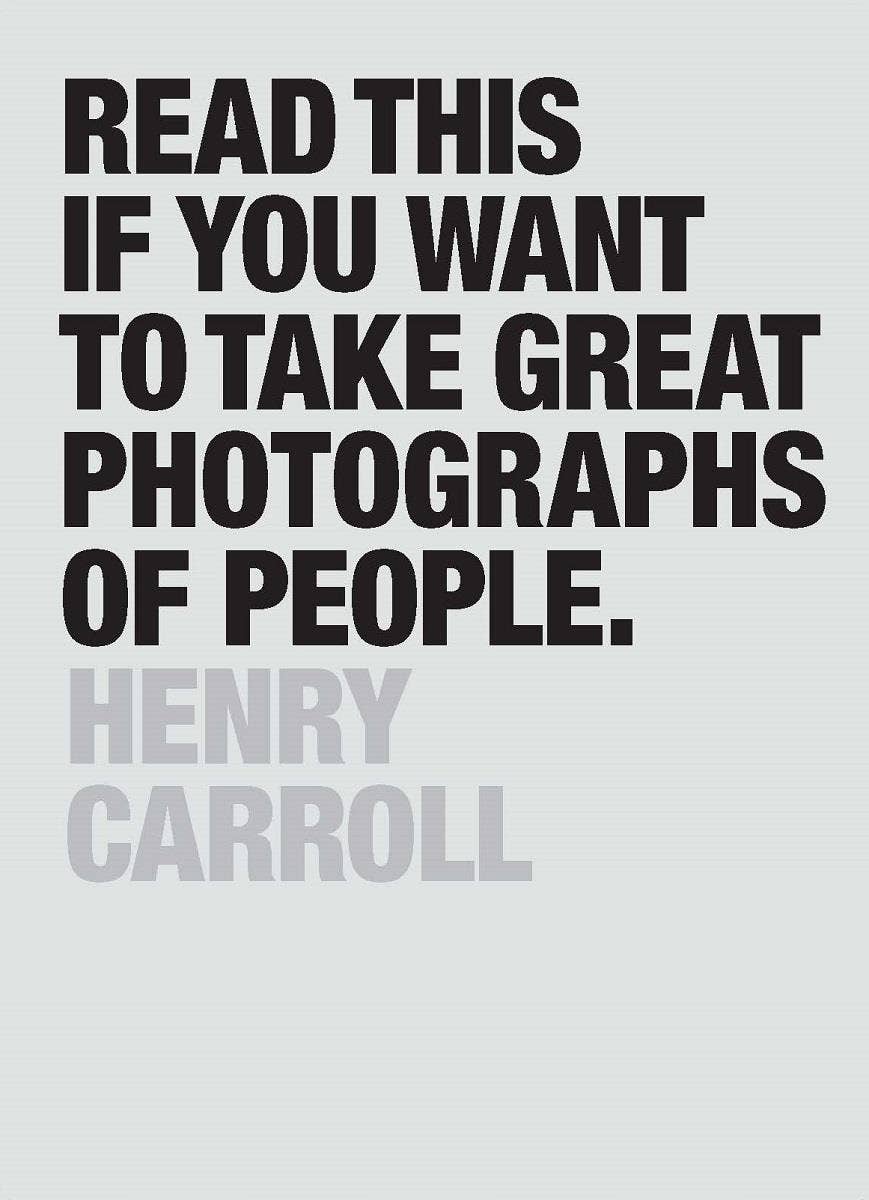 Chronicle Books - Read This If You Want to Take Great Photographs of People - PMA Store at the Portland Museum of Art, Maine