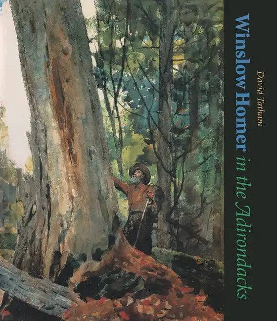 Books by splitShops - Winslow Homer in the Adirondacks - Paperback - PMA Store at the Portland Museum of Art, Maine