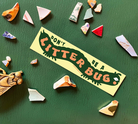 Lin Snow Art - Don’t be a Litterbug Bumper Sticker - PMA Store at the Portland Museum of Art, Maine