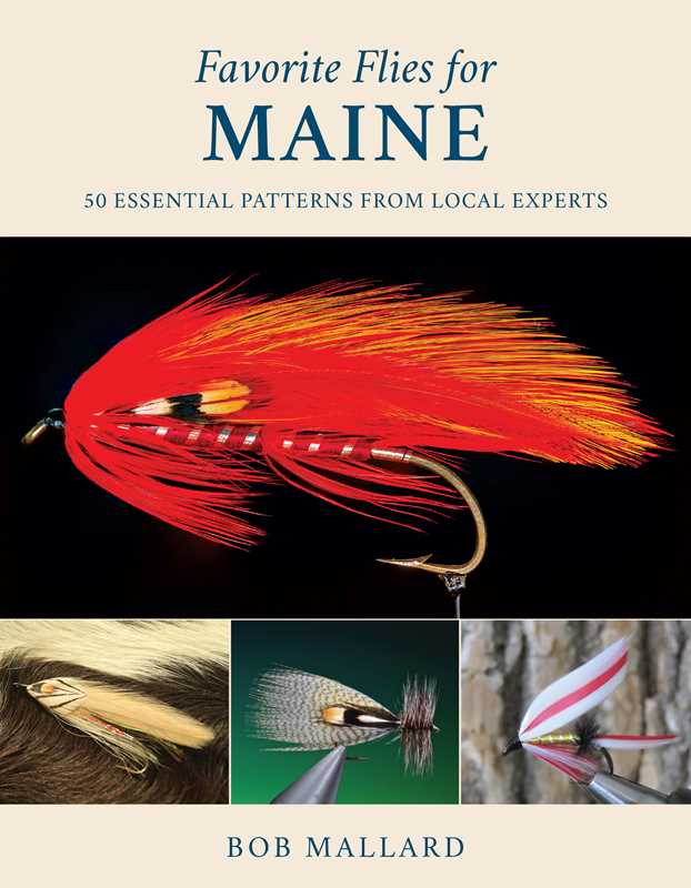 Simon & Schuster - Favorite Flies for Maine by Bob Mallard: Hardcover; 136 pages / English - PMA Store at the Portland Museum of Art, Maine