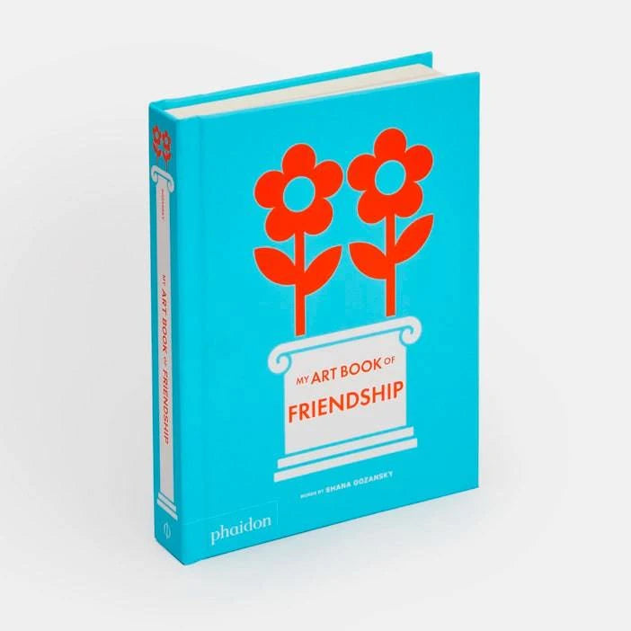 My Art Book of Friendship: Shana Gozansky - PMA Store at the Portland Museum of Art, Maine