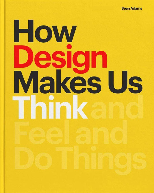 How Design Makes Us Think PB - PMA Store at the Portland Museum of Art, Maine