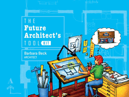 Schiffer Publishing - The Future Architect's Tool Kit - PMA Store at the Portland Museum of Art, Maine