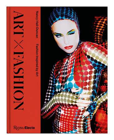 Art X Fashion: Fashion Inspired by Art by Nancy Hall-Duncan, Valerie Steele - PMA Store at the Portland Museum of Art, Maine
