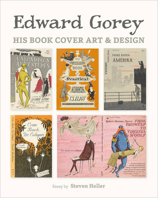 Pomegranate - Edward Gorey: His Book Cover Art & Design - PMA Store at the Portland Museum of Art, Maine