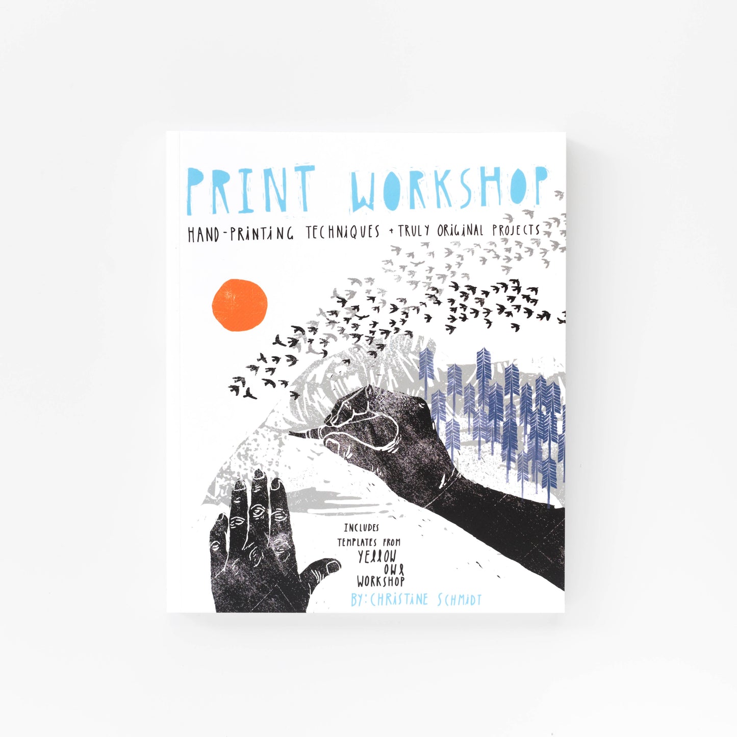 Yellow Owl Workshop - Print Workshop Book - PMA Store at the Portland Museum of Art, Maine