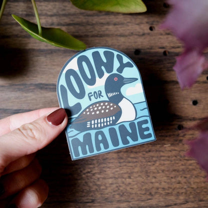 Stuck on Maine - Loony For Maine — Waterproof, Heavy Duty Sticker - PMA Store at the Portland Museum of Art, Maine