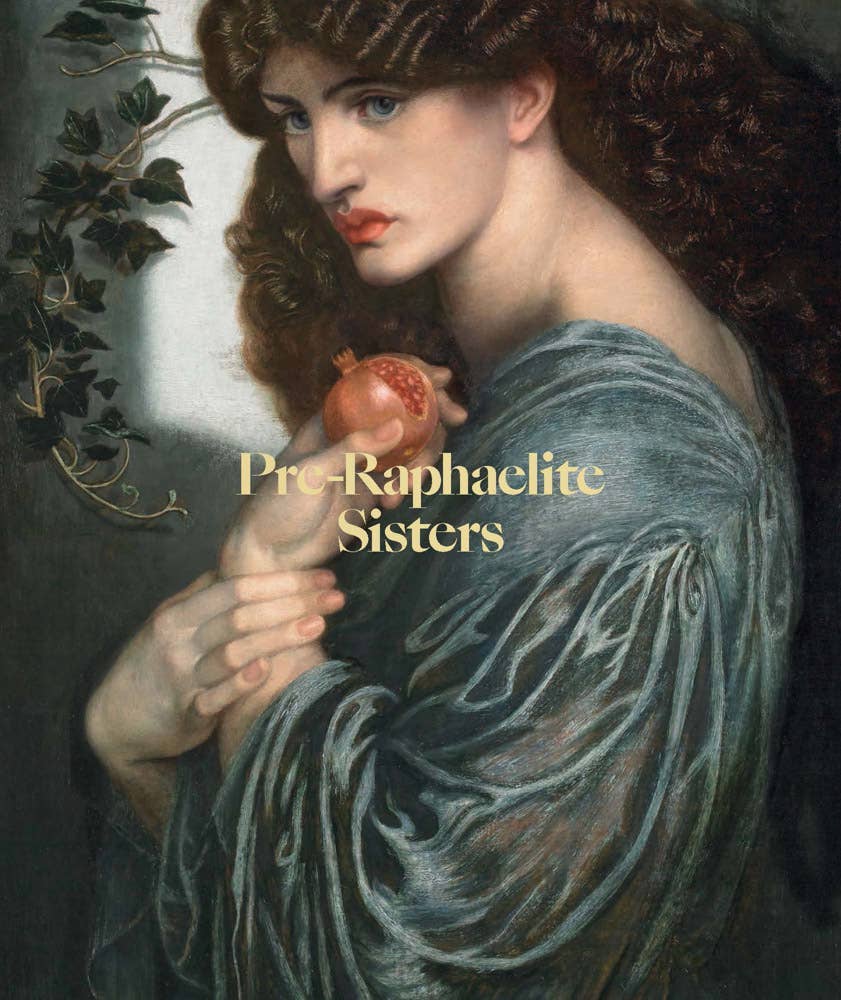 ARTBOOK | D.A.P. - Pre-Raphaelite Sisters - PMA Store at the Portland Museum of Art, Maine