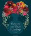 Penguin Random House LLC - Flowers And Their Meanings - PMA Store at the Portland Museum of Art, Maine