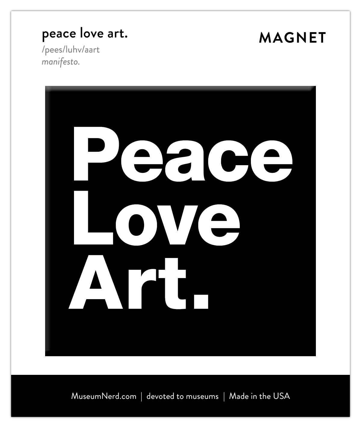 Peace Love Art Magnet: Backer Card with Clear Bag (Non-hanging) - PMA Store at the Portland Museum of Art, Maine