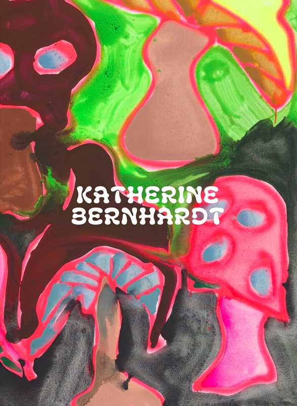 Simon & Schuster - Katherine Bernhardt: Why is a mushroom growing in my shower? by Katherine Bernhardt: Hardcover; 128 pages / English - PMA Store at the Portland Museum of Art, Maine