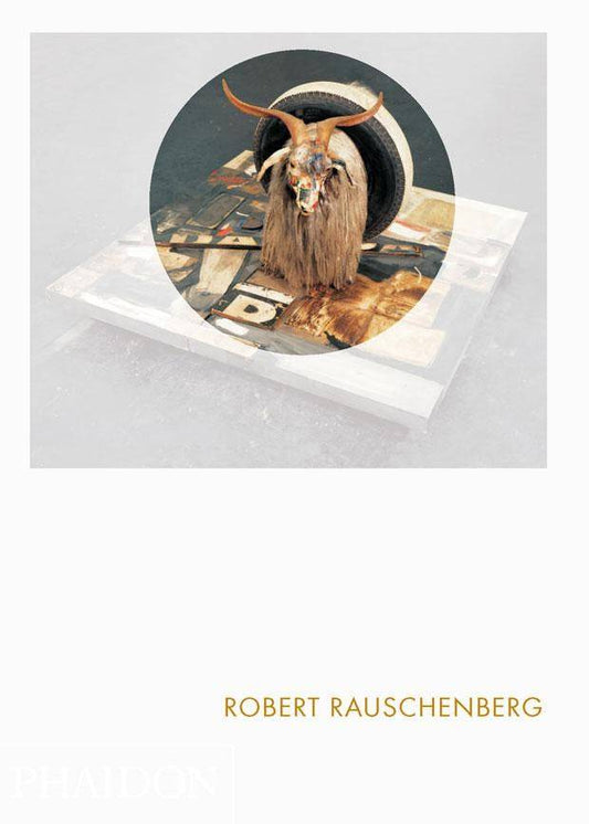 Robert Rauschenberg: Phaidon Focus by Catherine Craft - PMA Store at the Portland Museum of Art, Maine