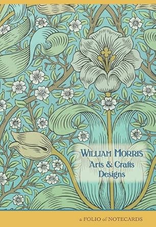 William Morris Arts & Crafts Designs( A Folio of Notecards)[NOTECARDS-WILLIAM MORRIS-10PK][Novelty] cover image