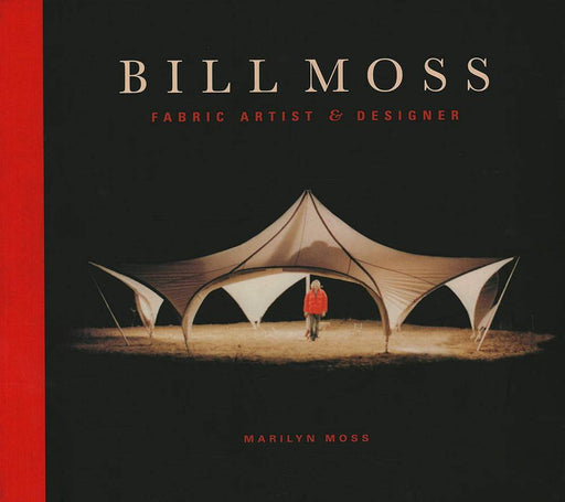 Bill Moss: Fabric Artist and Designer cover image