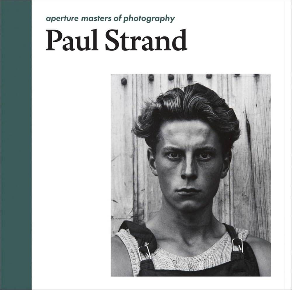 Paul Strand: Aperture Masters of Photography cover image