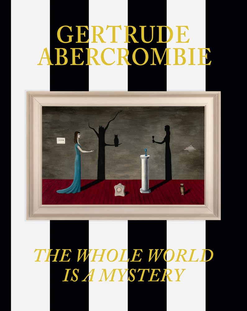 Gertrude Abercrombie: The Whole World Is a Mystery cover image