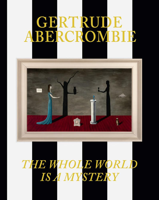 Gertrude Abercrombie: The Whole World Is a Mystery cover image
