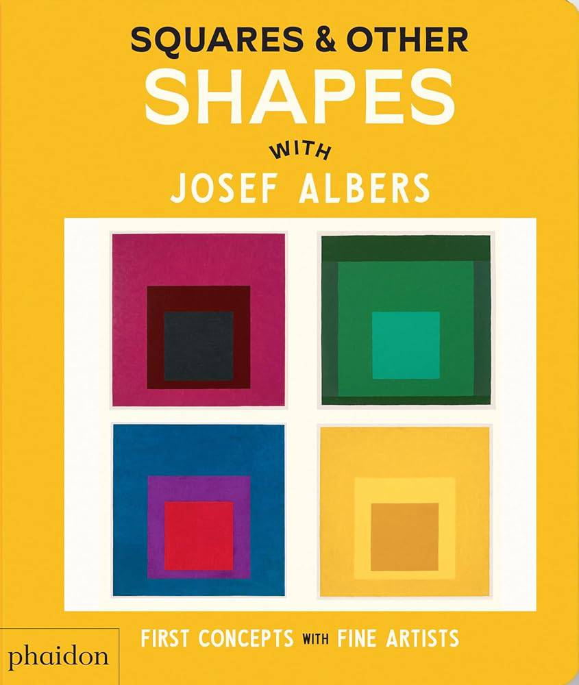 Squares & Other Shapes: with Josef Albers (First Concepts with Fine Artists) cover image
