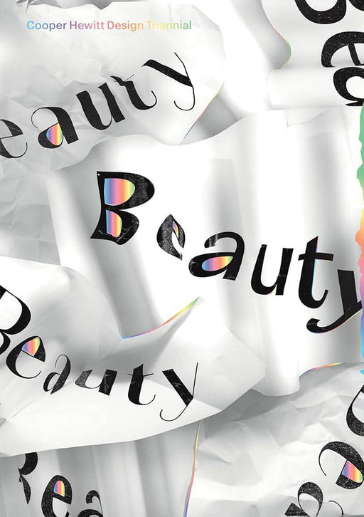 Beauty: Cooper Hewitt Design Triennial cover image