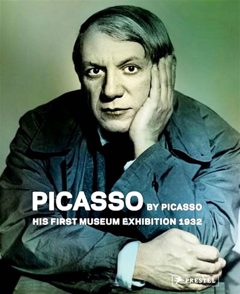 Picasso By Picasso: His First Museum Exhibition 1932: His First Exhibition 1932 cover image