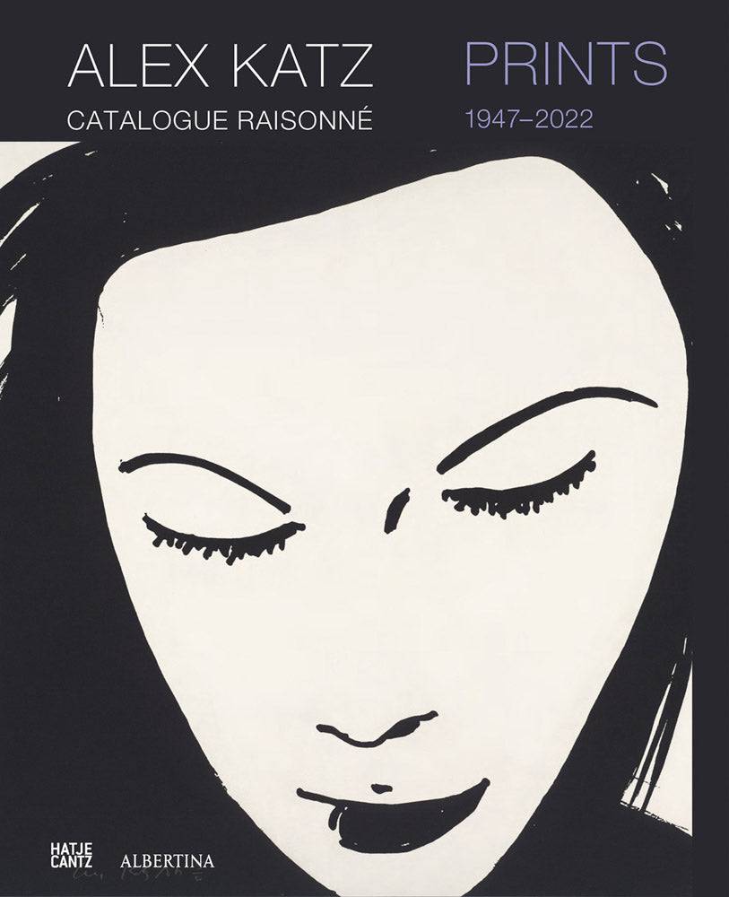 Alex Katz: Prints Catalogue Raisonné, 1947–2022 - PMA Store at the Portland Museum of Art, Maine