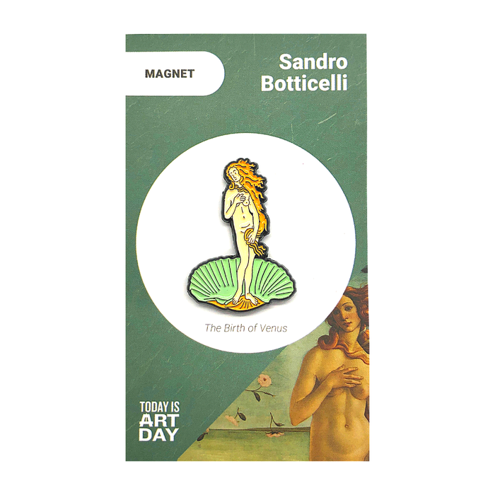 Today is Art Day - Magnet - Birth of Venus - Botticelli