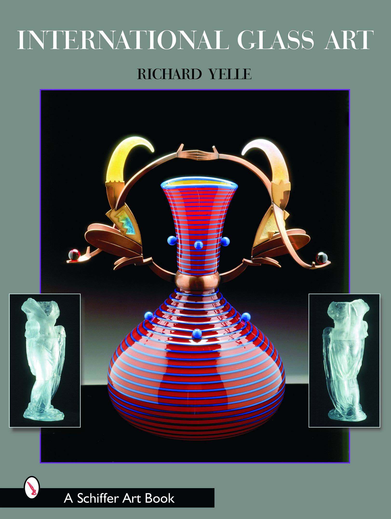 Schiffer Publishing - International Glass Art - PMA Store at the Portland Museum of Art, Maine