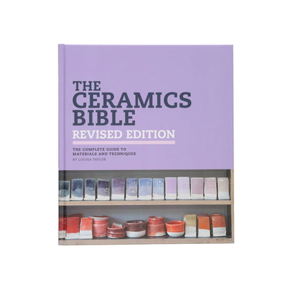 Chronicle Books - The Ceramics Bible Revised Edition - PMA Store at the Portland Museum of Art, Maine