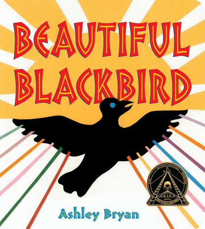 Simon & Schuster - Beautiful Blackbird by Ashley Bryan: Board Books; 40 pages / English - PMA Store at the Portland Museum of Art, Maine