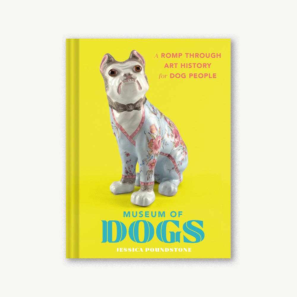 Chronicle Books - Museum of Dogs - PMA Store at the Portland Museum of Art, Maine