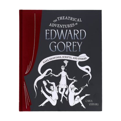 Chronicle Books - Theatrical Adventures of Edward Gorey - PMA Store at the Portland Museum of Art, Maine
