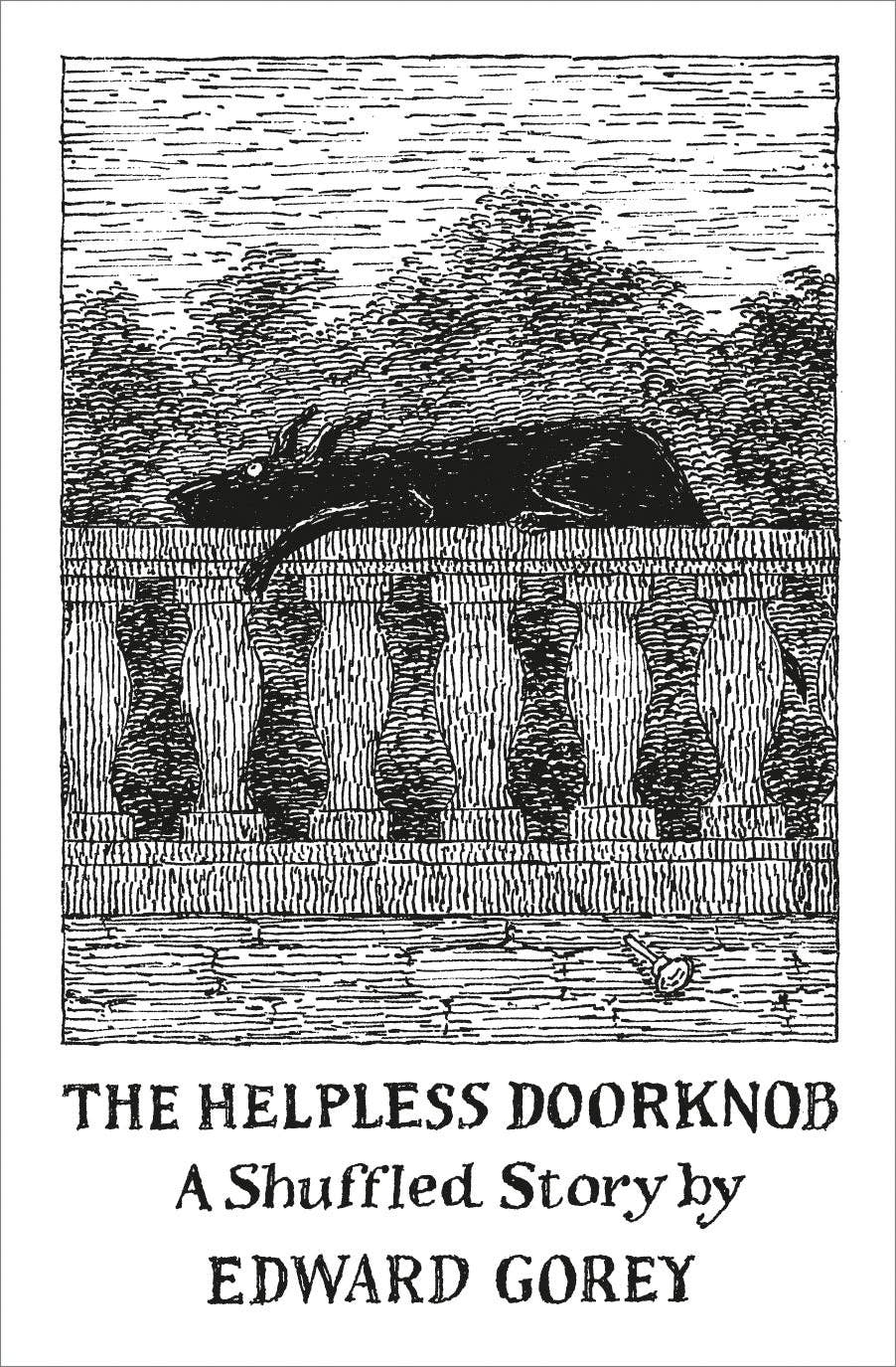 Pomegranate - The Helpless Doorknob: A Shuffled Story by Edward Gorey - PMA Store at the Portland Museum of Art, Maine