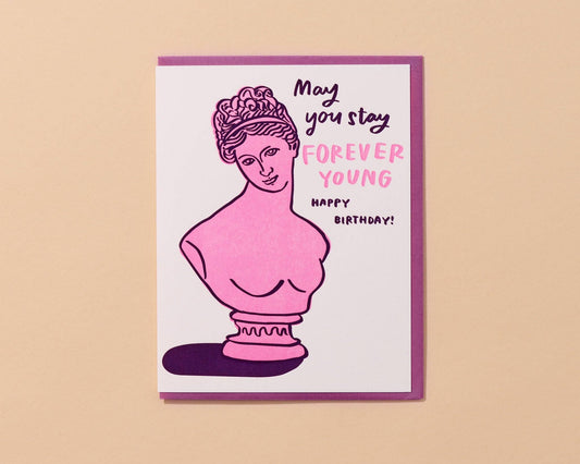 Forever Young Letterpress Birthday Card - Greco-roman, Art- Made in USA - PMA Store at the Portland Museum of Art, Maine