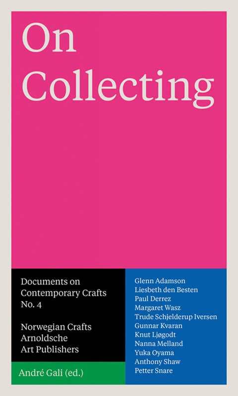 On Collecting by: Paperback; 136 pages / English - PMA Store at the Portland Museum of Art, Maine
