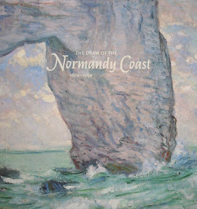 The Draw of the Normandy Coast (1860-1960) - PMA Store at the Portland Museum of Art, Maine